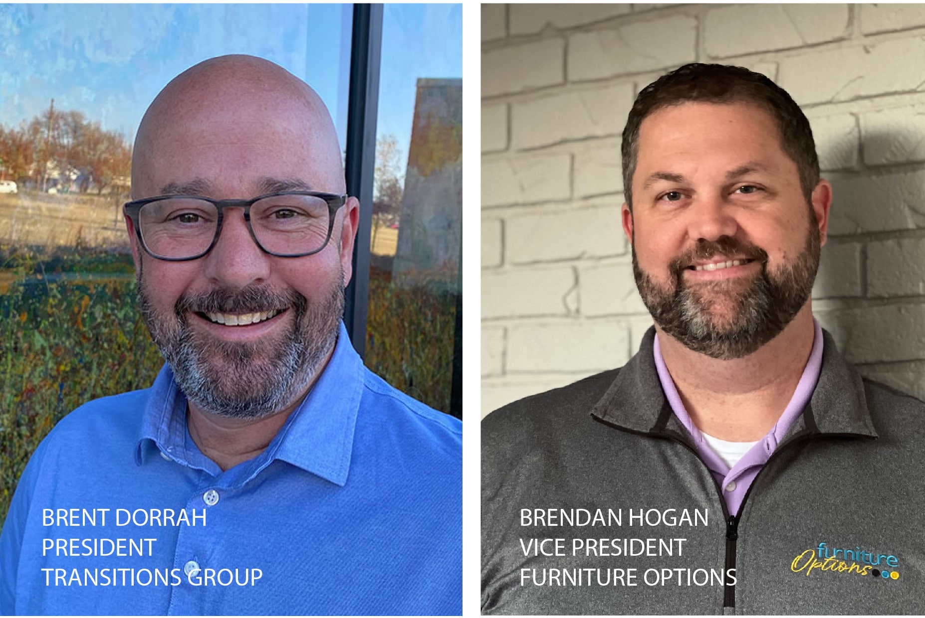 Transitions Group (DBA: Furniture Options & ExecuStay) announces the retirement of Barney Lehnherr, the promotion of Brent Dorrah to President, and Brendan Hogan to Vice President.